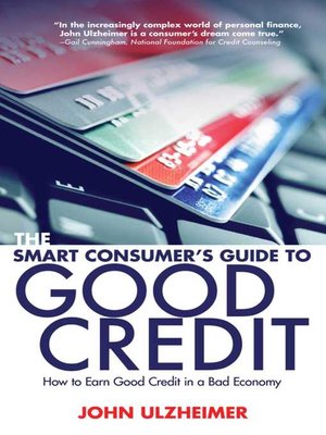 cover image of The Smart Consumer's Guide to Good Credit